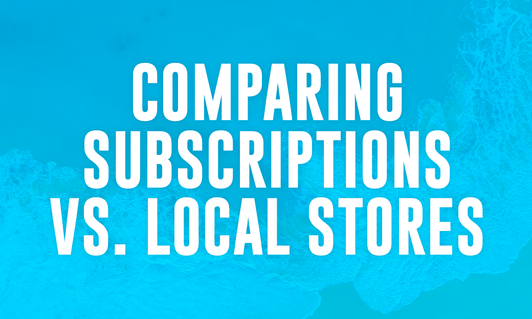 Comparing Subscriptions vs. Local Stores