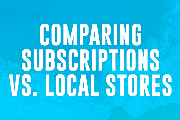 Comparing Subscriptions vs. Local Stores