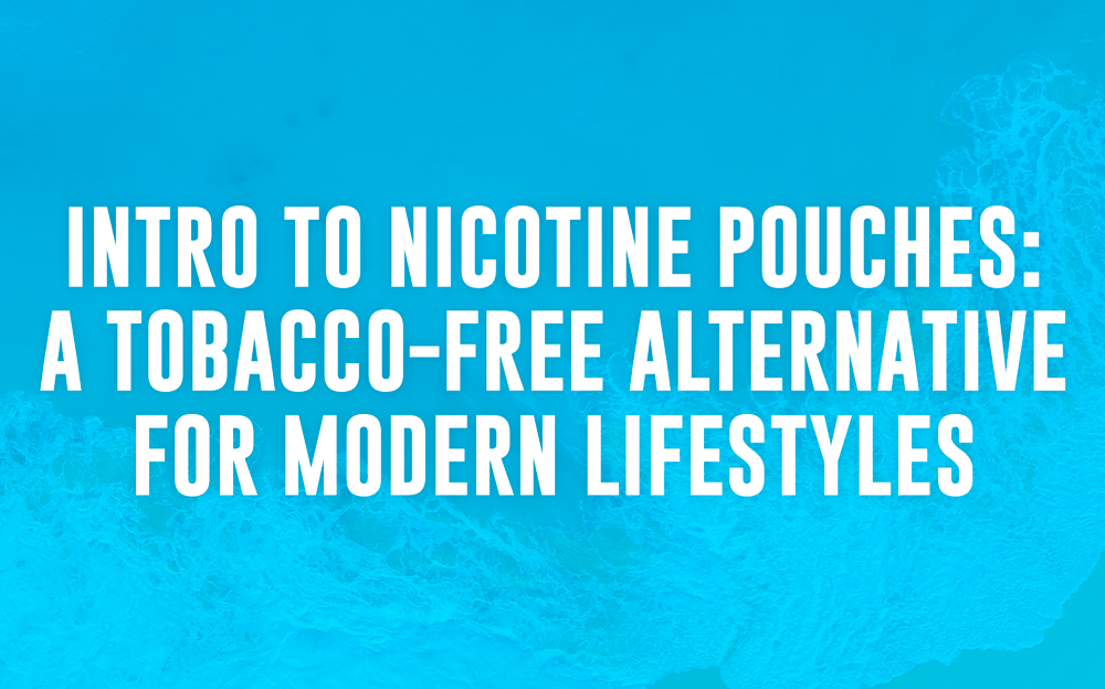 A Smarter Alternative: Exploring SEA Nicotine Pouches